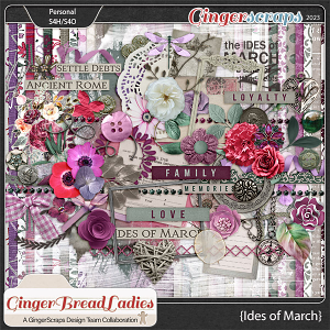 GingerBread Ladies Collab: Ides Of March