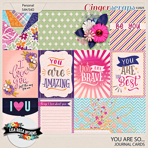 You Are So - Journal Cards by Lisa Rosa Designs
