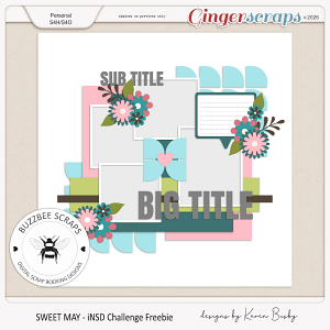 Buzzbee Scraps: Sweet May iNSD Challenge Freebie