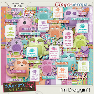 I'm Draggin'! by BoomersGirl Designs