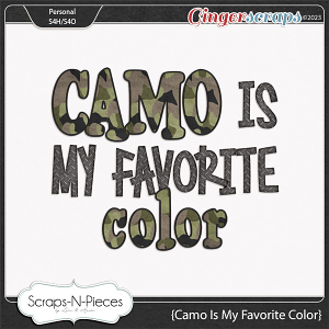 Camo Is My Favorite Color Alpha by Scraps N Pieces 