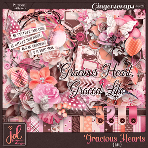 Gracious Hearts {Kit}