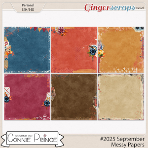 #2025 September - Messy Papers by Connie Prince