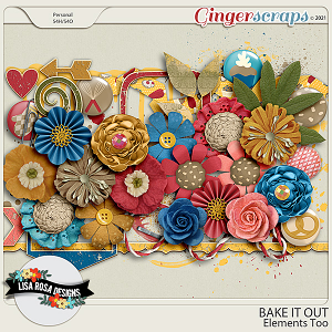 Bake It Out - Elements Too by Lisa Rosa Designs