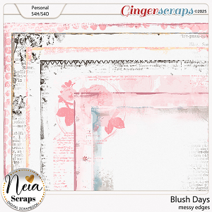 Blush Days - Messy Edges - by Neia Scraps