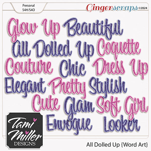 All Dolled Up Word Art by Tami Miller Designs
