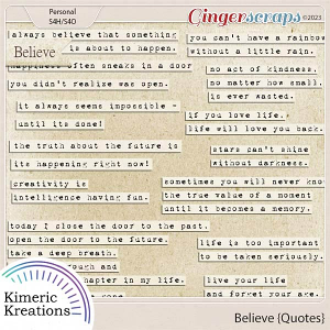 Believe Quotes by Kimeric Kreations