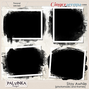Stay Awhile Photomasks by Palvinka Designs
