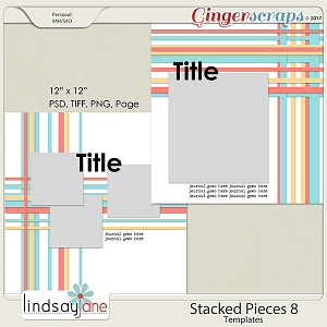 Stacked Pieces 8 Templates by Lindsay Jane