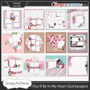 You'll Be In My Heart Quickpages by Scraps N Pieces 