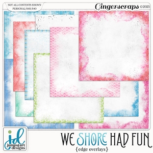 We Shore Had Fun {Edge Overlays}