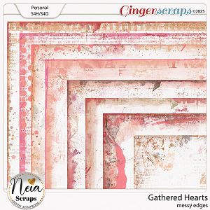 Gathered Hearts - Messy Edges - by Neia Scraps