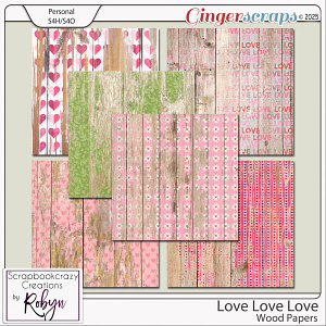 Love Love Love Wood Papers by Scrapbookcrazy Creations