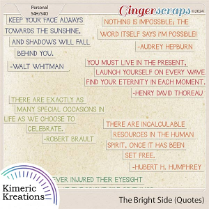The Bright Side Quotes by Kimeric Kreations