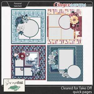 Cleared for Take off Quick Pages by ScrapChat Designs