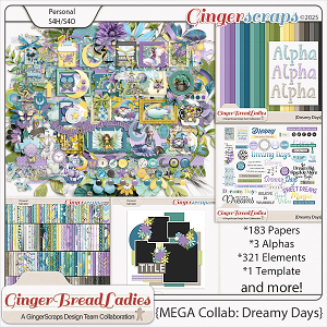GingerBread Ladies MEGA Collab: Dreamy Days