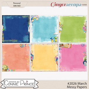 #2026 March - Messy Papers by Connie Prince
