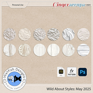 Wild About Styles: May 2025 by Wetfish Designs 