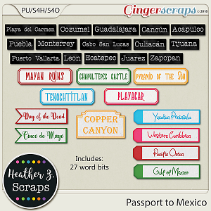 Passport to Mexico WORD BITS by Heather Z Scraps