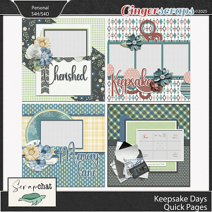 Keepsake Days Quick Pages by ScrapChat Designs