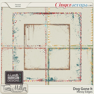 Dog Gone It Messy Edges by Aimee Harrison and Tami Miller Designs