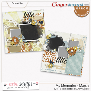 My Memories March - Templates - by Neia Scraps