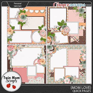 Mom Love - QUICK PAGES by Twin Mom Scraps