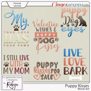 Puppy Kisses Word Art by Scrapbookcrazy Creations