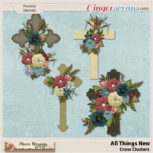 All Things New Cross Clusters by Moore Blessings Digital Design 