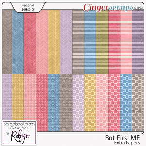 But First ME Extra papers by Scrapbookcrazy Creations