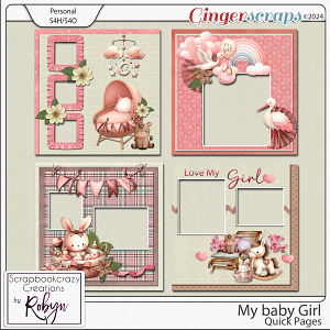 My Baby Girl Quick Pages by Scrapbookcrazy Creations