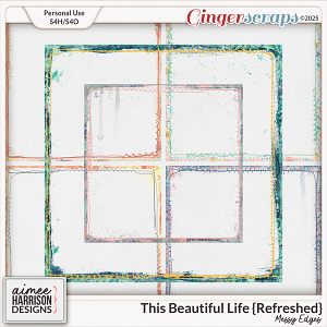 This Beautiful Life {refreshed} Messy Edges by Aimee Harrison