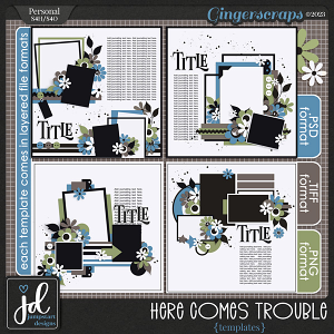Here Comes Trouble {Templates}