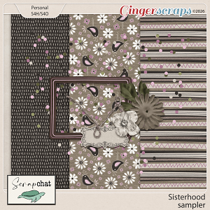 Sisterhood Sampler by ScrapChat Designs