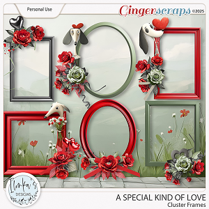 A Special Kind Of Love Cluster Frames by Ilonka's Designs