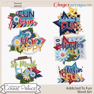 Addicted To Fun - Word Art Pack by Connie Prince