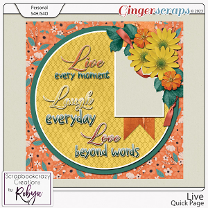 Live Quick Page by Scrapbookcrazy Creations
