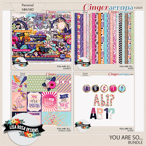 You Are So - Bundle by Lisa Rosa Designs