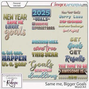 Same me Bigger Goals Word Art by Scrapbookrazy Creations