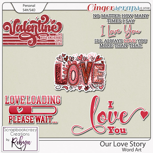 Our Love Story Word Art by Scrapbookcrazy Creations
