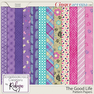 The Good Life Pattern Papers by Scrapbookcrazy Creations