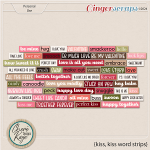 Kiss Kiss Word Strips by Chere Kaye Designs