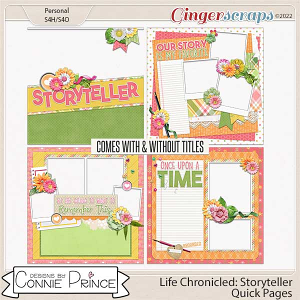 Life Chronicled: Storyteller - Quick Pages by Connie Prince