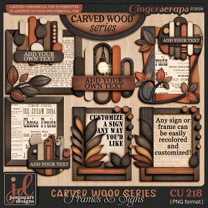 CU & PU 218 ~ Carved Wood Series ~ Frames & Signs