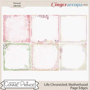 Life Chronicled: Motherhood - Page Edges by Connie Prince
