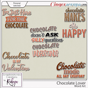 Chocolate Lover Word Art by Scrapbookcrazy Creations